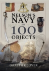 Image for Nelson&#39;s Navy in 100 Objects