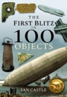 Image for The First Blitz in 100 Objects