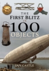 Image for The First Blitz in 100 objects