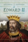 Image for Following in the footsteps of Edward II
