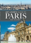 Image for The Art Lover&#39;s Guide to Paris