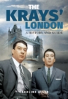 Image for The Krays&#39; London: A History and Guide