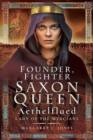 Image for Founder, Fighter, Saxon Queen