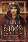 Image for Founder, fighter, saxon queen