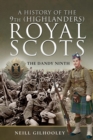 Image for A history of the 9th (Highlanders) Royal Scots