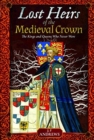 Image for Lost Heirs of the Medieval Crown