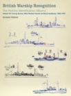 Image for British Warship Recognition: The Perkins Identification Albums: Volume VII: Convoy Escorts, Mine Warfare Vessels and Naval Auxiliaries, 1860-1939