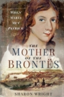 Image for Mother of the Brontes: When Maria Met Patrick