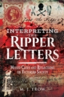 Image for Interpreting the Ripper letters
