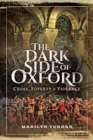 Image for The dark side of Oxford