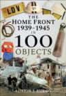 Image for The Home Front 1939-1945 in 100 objects