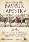 Image for Decoding the Bayeux Tapestry