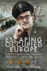 Image for Escaping Occupied Europe