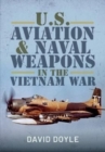 Image for U.S. Aviation and Naval Warfare in the Vietnam War