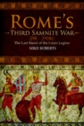 Image for Rome&#39;s Third Samnite War, 298-290 BC : The Last Stand of the Linen Legion