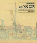 Image for German Battleship Helgoland: As Detailed in the Original Builders&#39; Plans