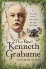 Image for The real Kenneth Grahame