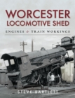 Image for Worcester locomotive shed