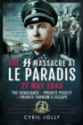Image for The SS Massacre at Le Paradis, 27 May 1940