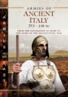 Image for Armies of Ancient Italy 753-218 BC: From the Foundation of Rome to the Start of the Second Punic War