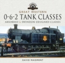 Image for Great Western, 0-6-2 tank classes