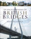 Image for An encyclopaedia of British bridges