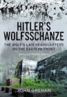 Image for Hitler&#39;s Wolfsschanze