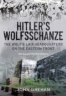 Image for Hitler&#39;s Wolfsschanze