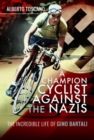 Image for A Champion Cyclist Against the Nazis