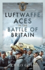Image for Luftwaffe Aces in the Battle of Britain