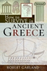 Image for How to Survive in Ancient Greece