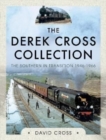 Image for The Derek Cross collection  : the Southern in transition 1946-1966