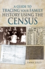 Image for A guide to tracing your family history using the census