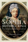 Image for Sophia: mother of kings