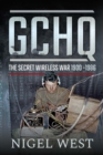 Image for Gchq: The Secret Wireless War, 1900-1986