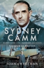 Image for Sydney Camm: Hurricane and Harrier Designer, Saviour of Britain