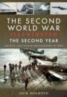 Image for Second World War Illustrated - The Second Year: Archive and Colour Photographs of WW2