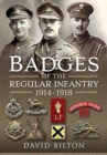 Image for Badges of the Regular Infantry, 1914-1918