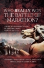 Image for Who really won the Battle of Marathon?
