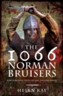 Image for The 1066 Norman bruisers