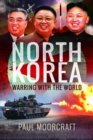 Image for North Korea - warring with the world
