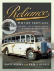 Image for Reliance Motor Services: The Story of a Family-Owned Independent Bus Company