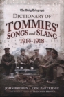 Image for The Daily Telegraph - Dictionary of Tommies&#39; Songs and Slang