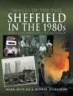 Image for Sheffield in the 1980s