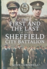 Image for The First and the Last of the Sheffield City Battalion