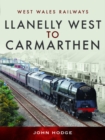 Image for Llanelly West to Camarthen