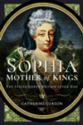 Image for Sophia - Mother of Kings