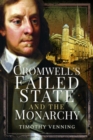 Image for Cromwell&#39;s Failed State and the Monarchy