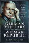 Image for German Military and the Weimar Republic