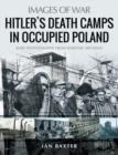 Image for Hitler&#39;s Polish death camps